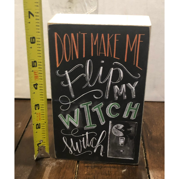 NWT Halloween Primitives Kathy Chalk Art Sign Don't Make Me Flip Witch Switch - Picture 7 of 11